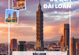 DU LỊCH ĐÀI LOAN: ĐÀI BẮC - CAO HÙNG - ĐÀI TRUNG BAY CHINA AIR (T2,3/2023)