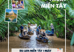 DU LỊCH MIỀN TÂY 1 NGÀY