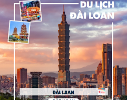 DU LỊCH ĐÀI LOAN: ĐÀI BẮC - CAO HÙNG - ĐÀI TRUNG BAY CHINA AIR (T2,3/2023)